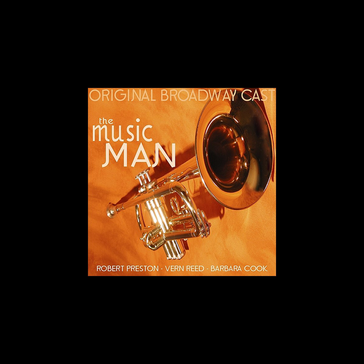 ‎The Music Man - Robert Preston, Vern Reed & Barbara Cookのアルバム - Apple ...