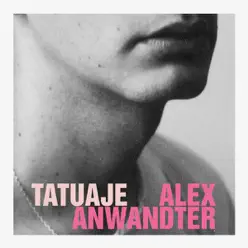 Tatuaje - Single - Alex Anwandter