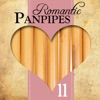 Romantic Panpipes Volume 11 (14 Beautiful Melodies)