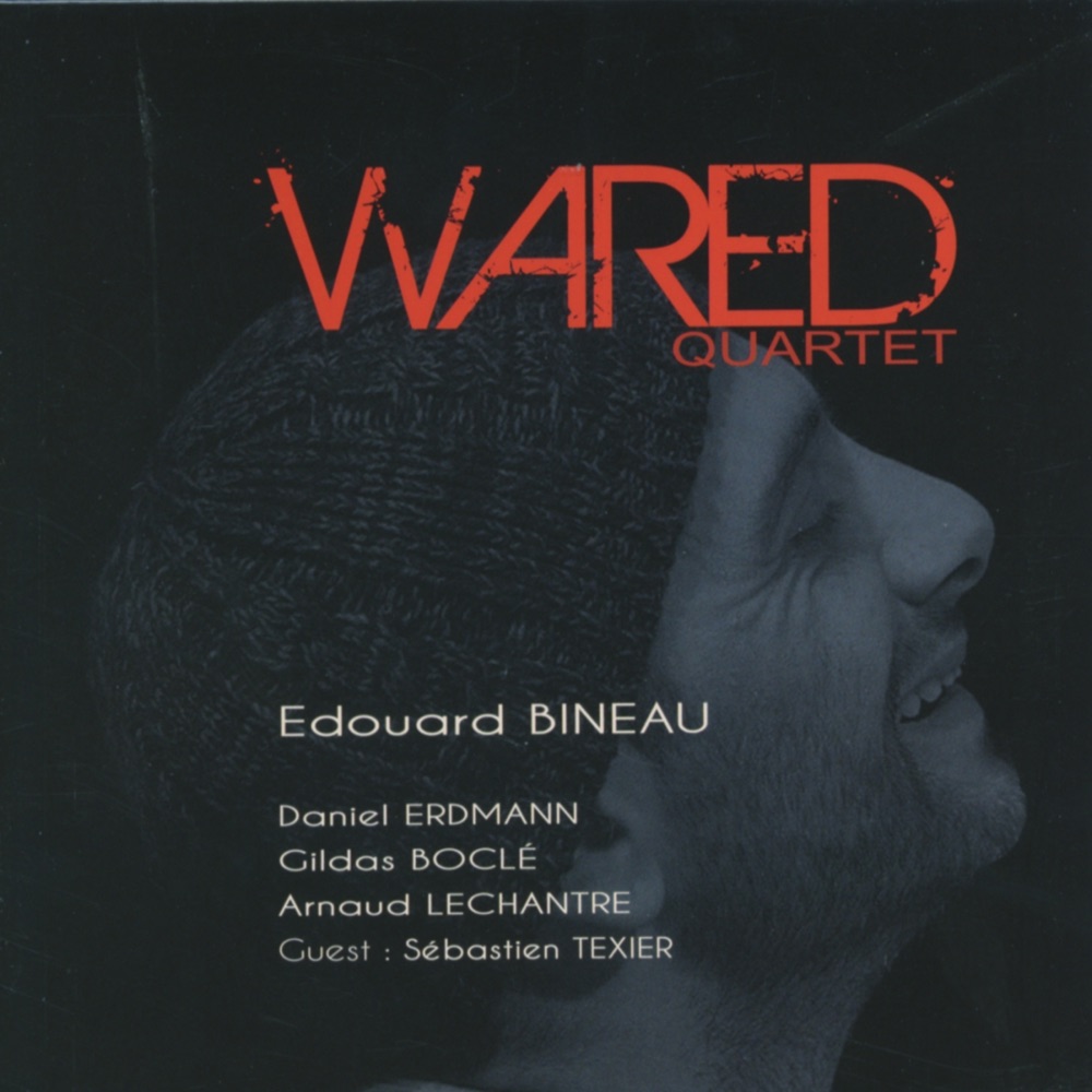 Обложка альбома «Wared» — Edouard Bineau