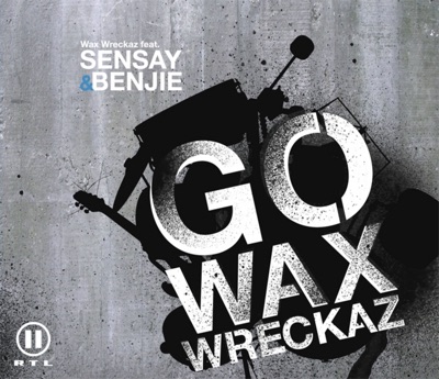 Go Wax Wreckaz - EP