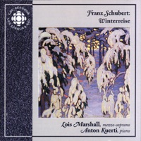 Schubert: Winterreise - Anton Kuerti & Lois Marshall