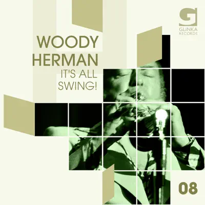 It’s All Swing! - Vol. 8 - Woody Herman