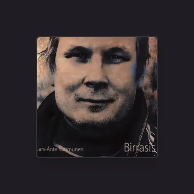 Listen to Lars-Ánte Kuhmunen, watch music videos, read bio, see tour dates & more!