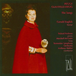 Peggy Glanville-Hicks : The Songs