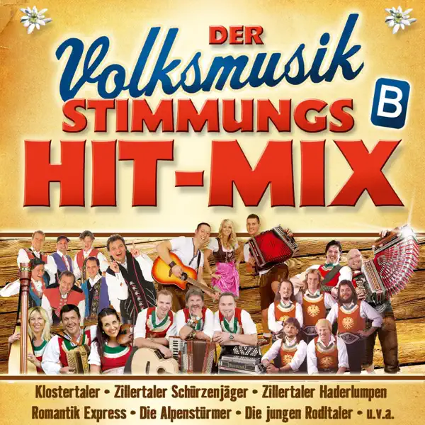 Haderlumpen Hitmix/I bin a Haderlump/Mei kloaner Seppl/Zillertal... — Zillertaler Haderlumpen