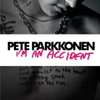 I'm an Accident - Single - Pete Parkkonen