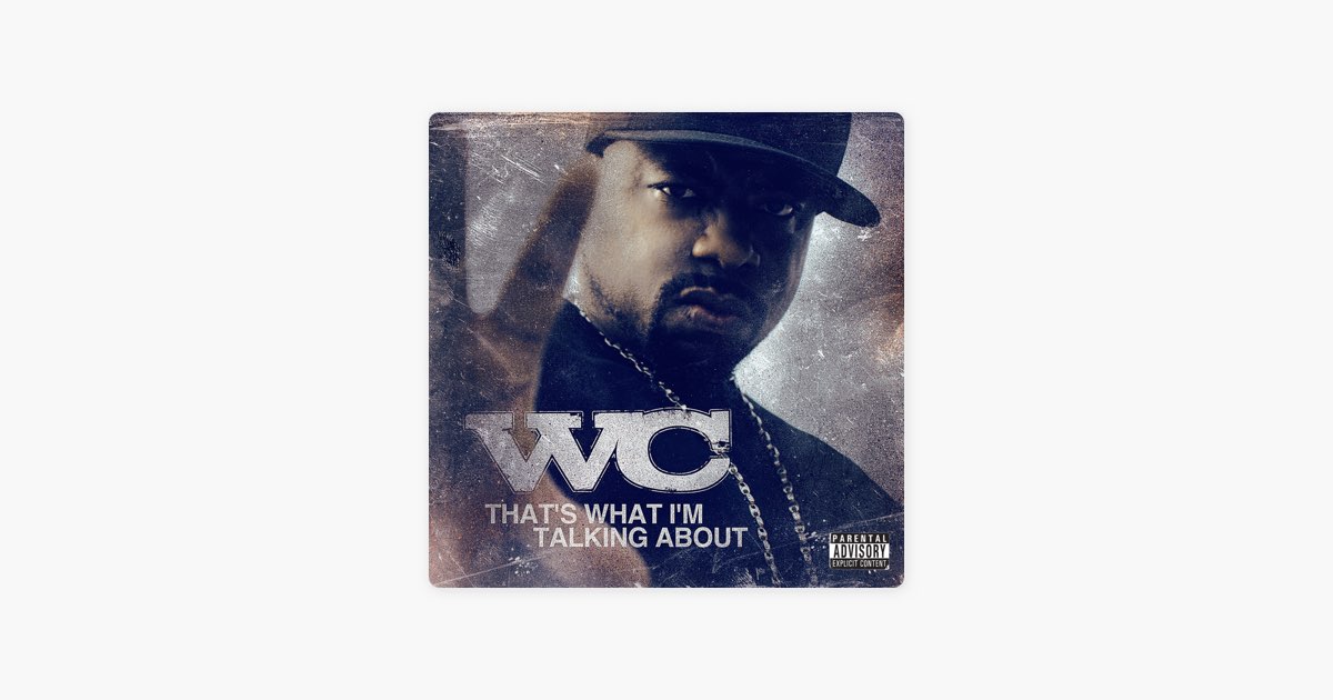 ‎That’s What I’m Talking About - EP - Album by WC - Apple Music