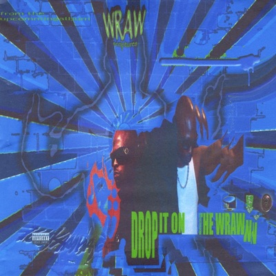 Drop It On the Wraw - Single