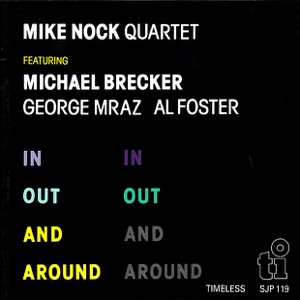 In Out and Around (feat. Michael Brecker, George Mraz & Al Foster)