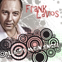 Frank Lavos - Du bist mein Engel