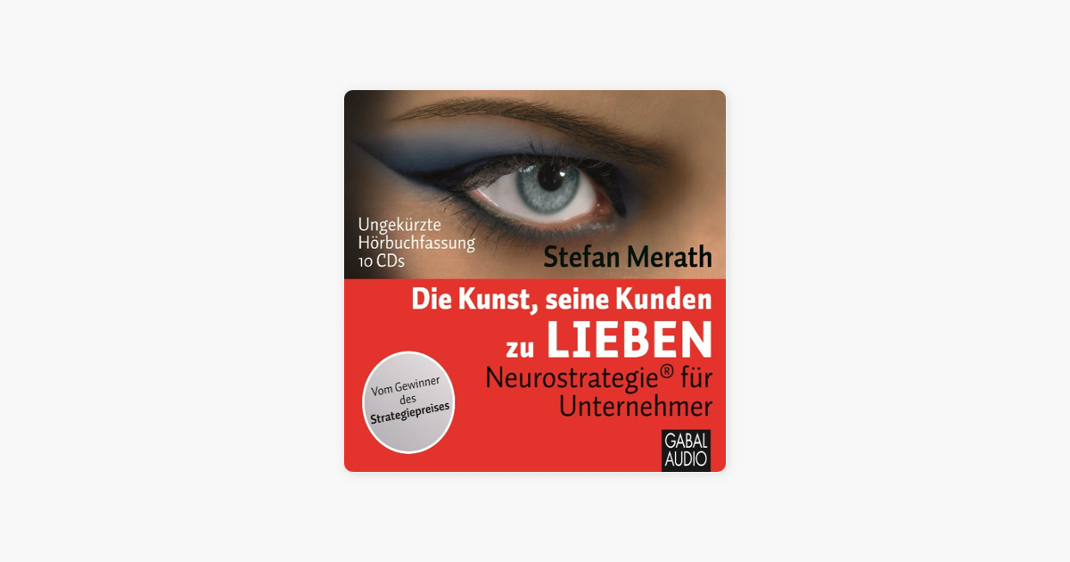 Die Kunst seine Kunden zu lieben Neurostrategie® für Unterneher Dein
Business PDF Epub-Ebook