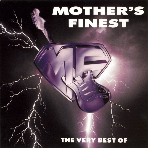 The Very Best of Mother's Finest