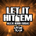 Let It Hit 'Em - Single