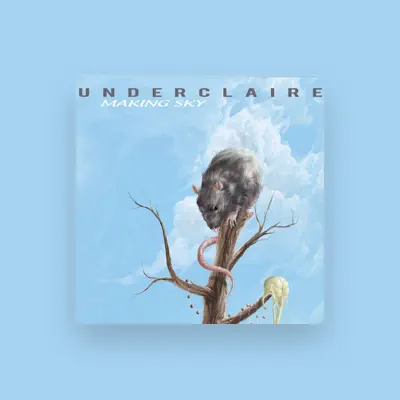 Listen to Underclaire, watch music videos, read bio, see tour dates & more!