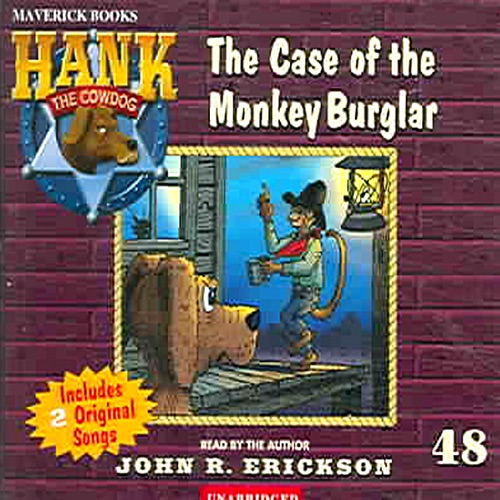 The Case of the Monkey Burglar: Hank the Cowdog (Unabridged) [Unabridged  Fiction] cover