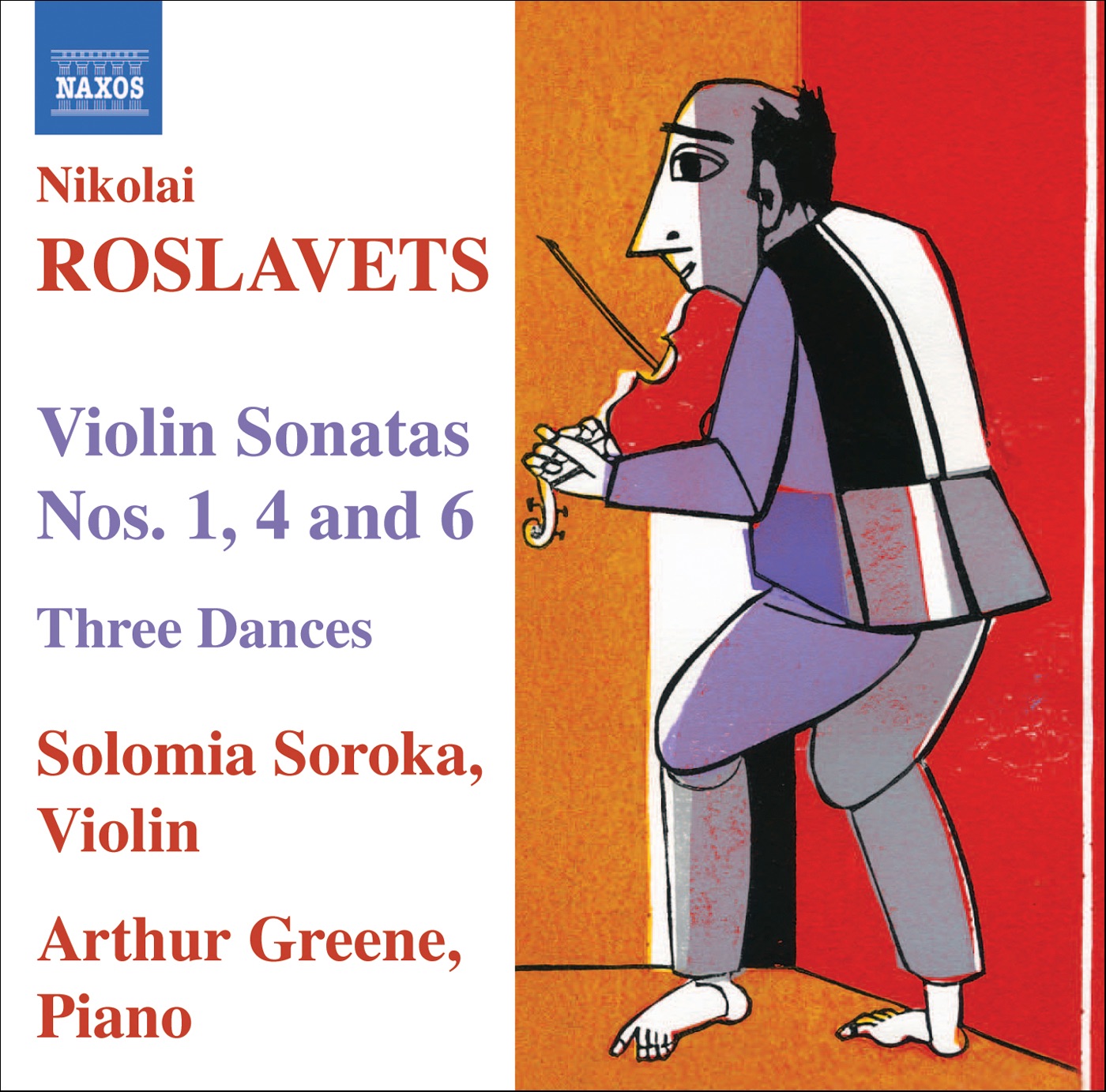 Roslavets: Violin Sonatas Nos. 1, 4 and 6; 3 Dances by Arthur Greene & Solomia Soroka album cover