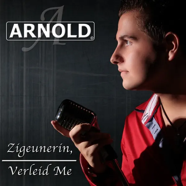 Zigeunerin Verleid Me — Arnold