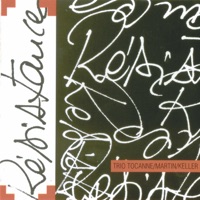 Résistances - Benoît Keller, Bruno Tocanne & Lionel Martin