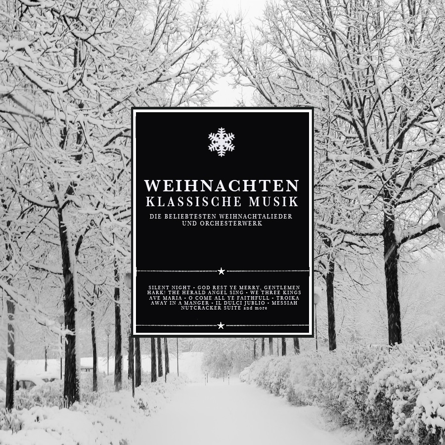 Weihnachten Klassische Musik: Die beliebtesten Weihnachtslieder und Orchesterwerke