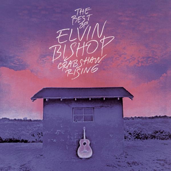 Обложка альбома «The Best of Elvin Bishop: Crabshaw Rising» — Elvin Bishop