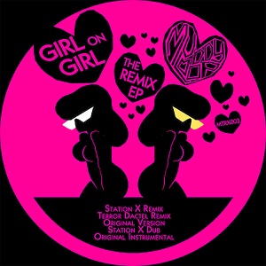 Girl On Girl - the Remix EP