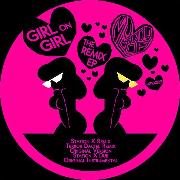 Girl On Girl - the Remix EP