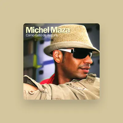 Listen to Michel Maza, watch music videos, read bio, see tour dates & more!