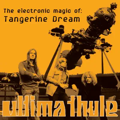 Ultima Thule - Tangerine Dream