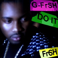 Do It - EP - G Frsh