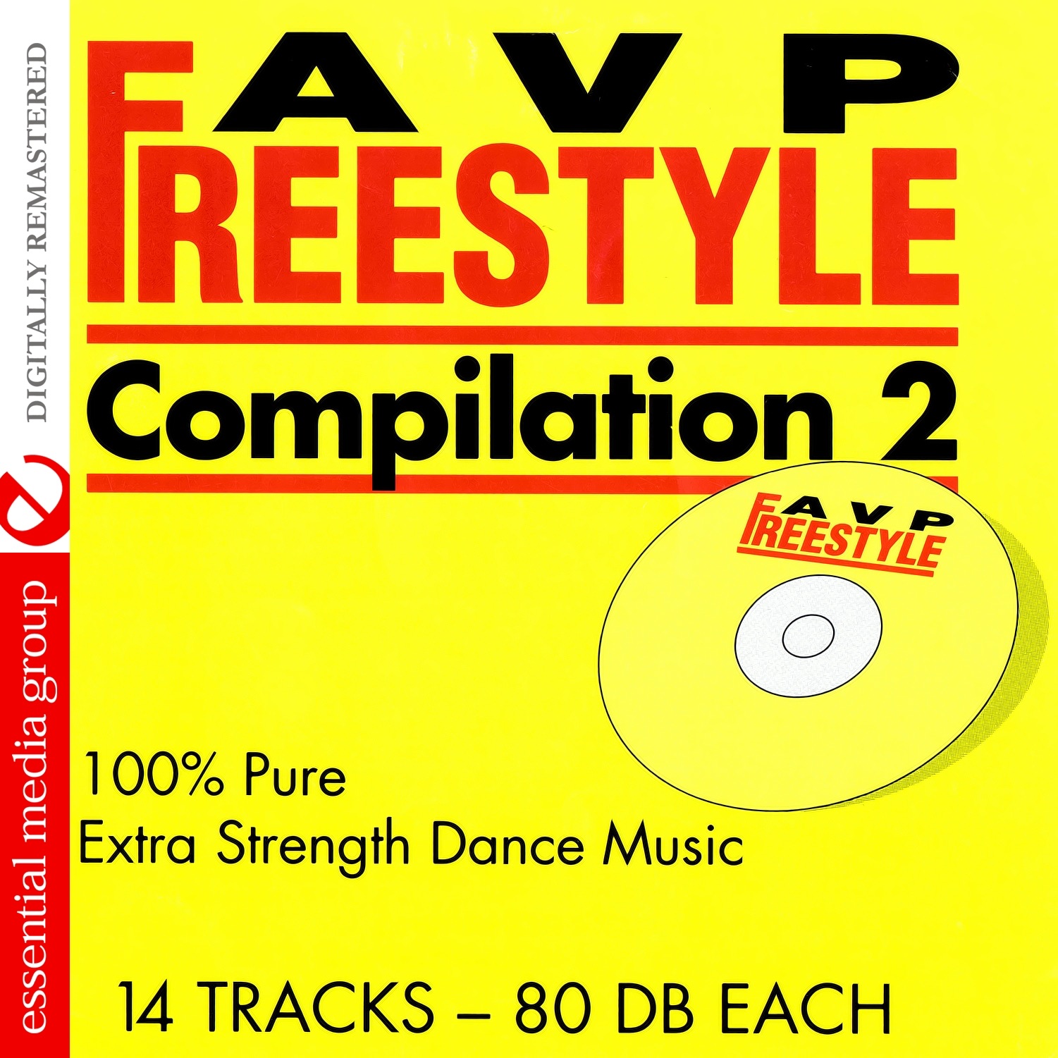 AVP Records Freestyle Compilation V*l. 2: 100% Pure Extra Strength Dance Music (Remastered)