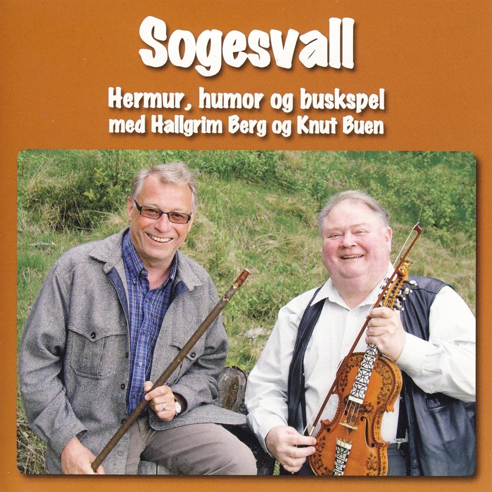 Обложка альбома «Sogesvall: Hermur, Humor Og Buskspel» — Knut Buen & Hallgrim Berg