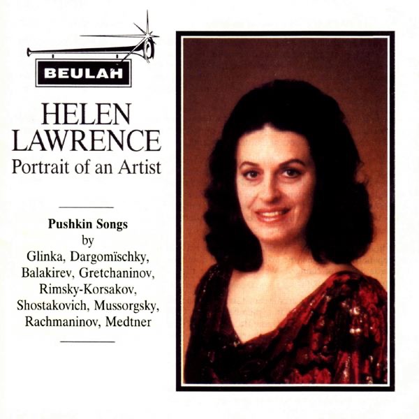 Обложка альбома «Glinka, Dargomïschky, Balakirev, Gretchaninov, Rimsky-Korsakov, Shostakovich, Mussorgsky, Rachmaninov & Medtner: Helen Lawrence - Portrait of an Artist (Pushkin Songs)» — Helen Lawrence & Julian Rolton