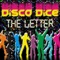 The Letter (Jake Dile's Housepussies Remix) - Disco Dice lyrics