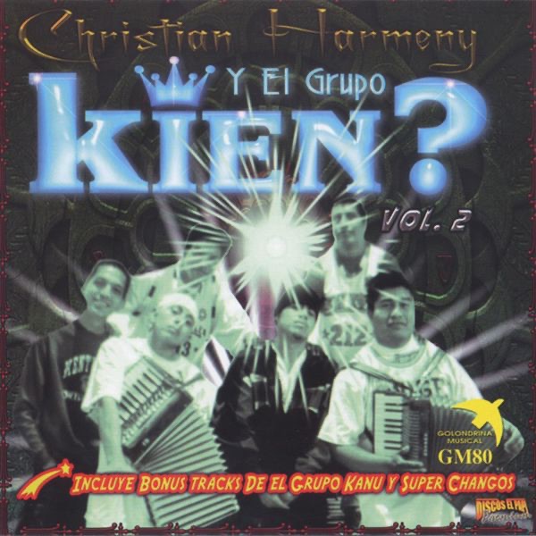 Christian Harmeny y el Grupo Kien? Vol. 2