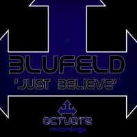 Just Believe - Single - Blufeld