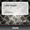 I LIKE CHOPIN