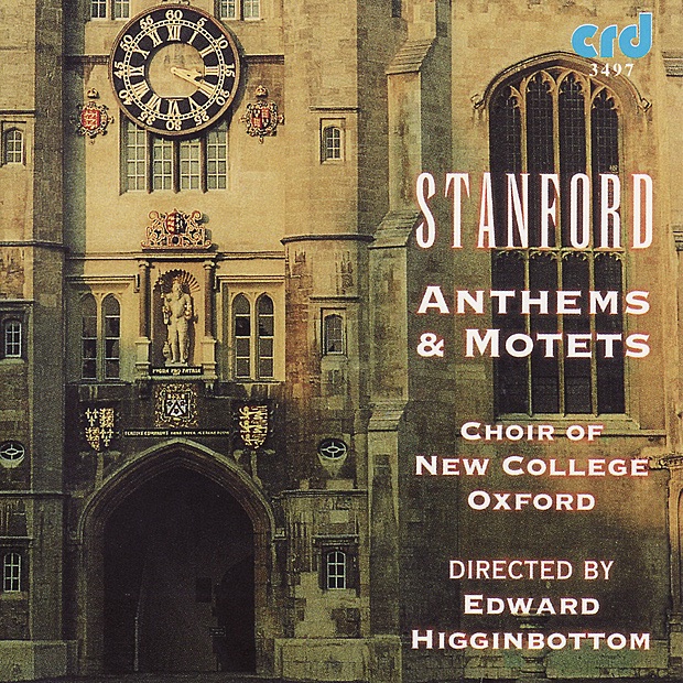 Обложка альбома «Stanford: Anthems & Motets» — Andrew Smith, Choir of New College Oxford, Edward Higginbottom & Paul Plummer
