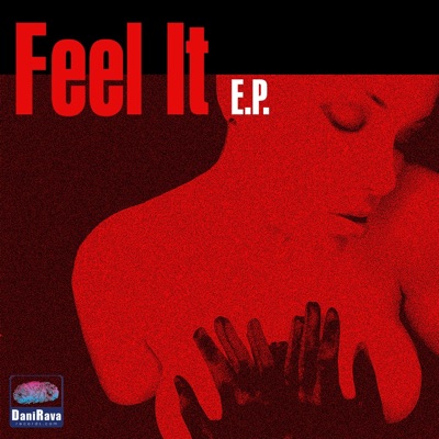 Feel It - EP