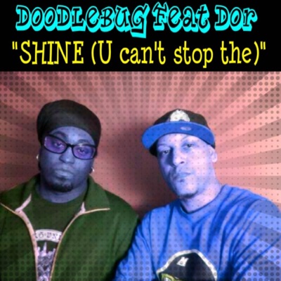 Shine (U Can't Stop The) [feat. D.O.R.] - Single