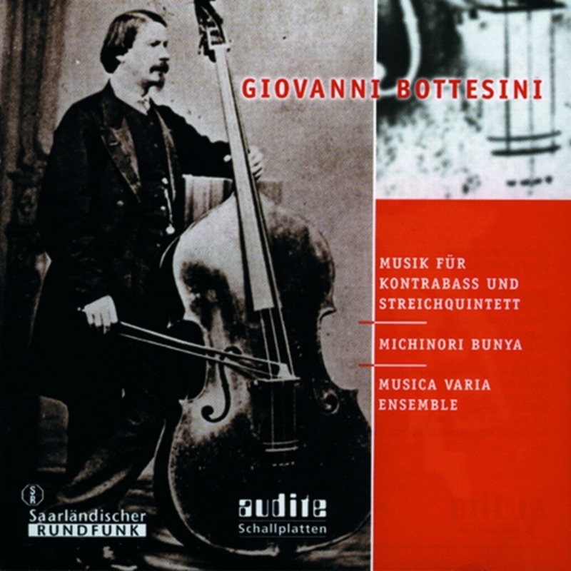 Bottesini: Music for Double-Bass and String Quintet