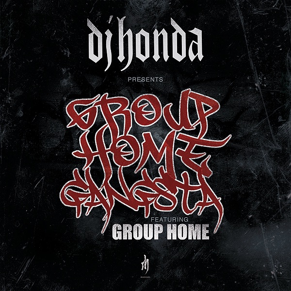 Обложка альбома «Group Home Gangsta (feat. Group Home)» — dj honda