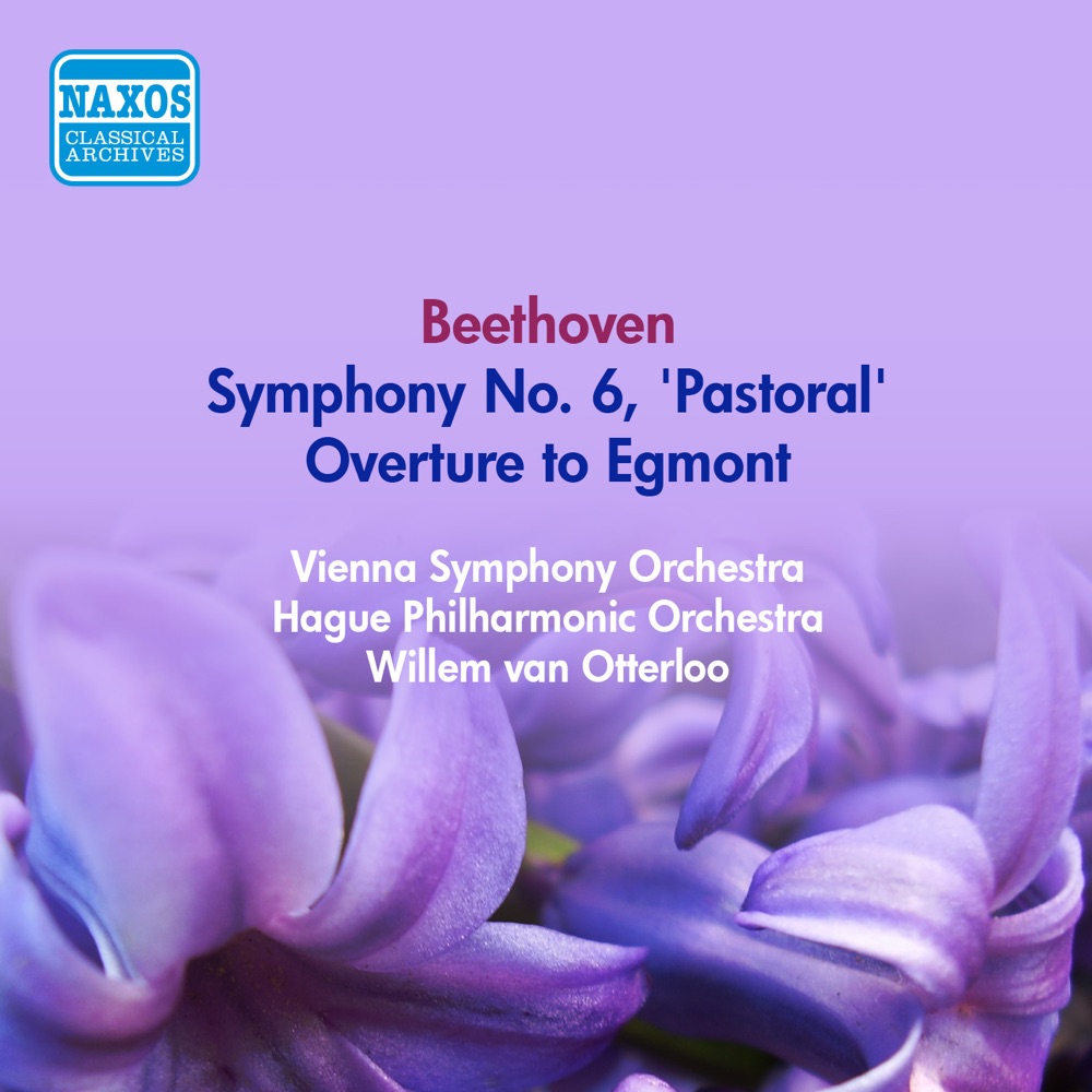 Обложка альбома «Beethoven: Symphony No. 6, "Pastoral" & Egmont Overture» — Willem van Otterloo, Vienna Philharmonic & The Hague Philharmonic