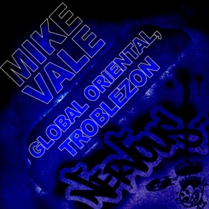 Global Oriental / Troblezon - Single