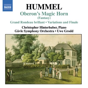 Hummel: Oberons Zauberhorn, Variations on Das Fest Der Handwerker, Le Retour a de Londres