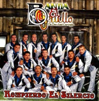 Rompiendo el Silencio - Banda el Grullo