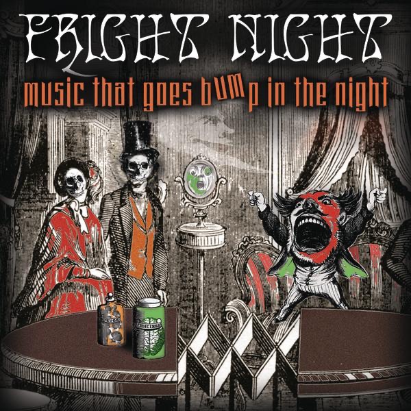 Fright Night - Music That Goes Bump in the Night