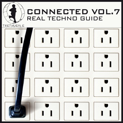 Tretmuehle Pres. Connected, Vol. 7 - Real Techno Guide