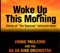 Woke Up This Morning (Exacto Mix) - Vinne Pauleone and the Ba Da Bing Orchestra lyrics