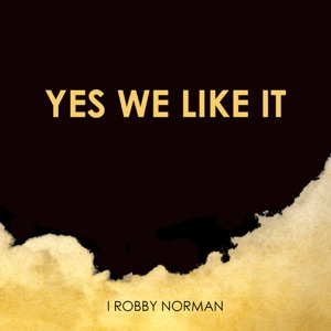 Yes We Like It (Original Club)